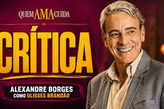 Alexandre Borges faz de Ulisses Brandão um vilão construído pela fragilidade, não pela maldade -  (crédito: Obeservatório da TV)