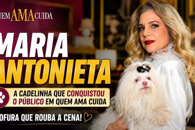 Maria Antonieta conquista o público em Quem Ama Cuida, mas presença da cadelinha também levanta debate sobre bem-estar animal -  (crédito: Obeservatório da TV)