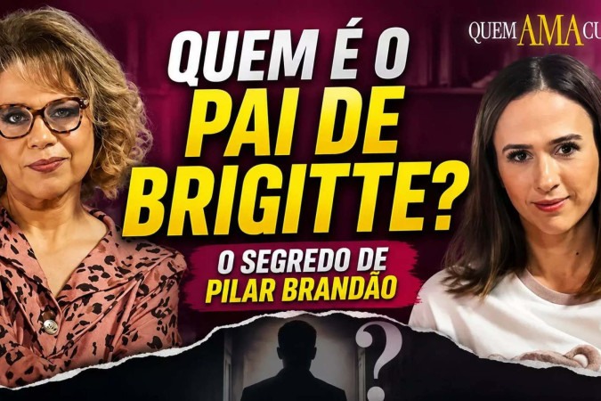 Quem é o pai de Brigitte em Quem Ama Cuida? O segredo que Pilar esconde sobre o ex-marido promete virar a novela -  (crédito: Obeservatório da TV)