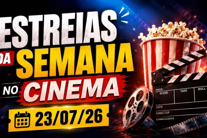 Estreias da semana no cinema: veja os filmes que chegam às telonas em 23 de julho de 2026 -  (crédito: Obeservatório da TV)