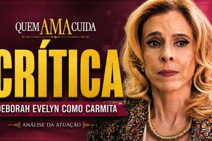 Deborah Evelyn transforma a coadjuvante Carmita em um dos destaques da segunda fase de Quem Ama Cuida -  (crédito: Obeservatório da TV)