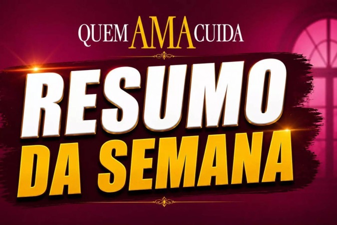 Resumo da semana de Quem Ama Cuida: Pedro e Adriana vivem noite de amor, Bruna é abandonada e segredo de Arthur vem à tona -  (crédito: Obeservatório da TV)