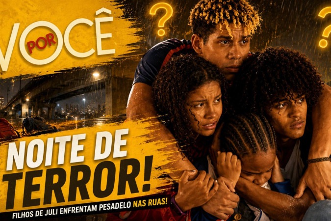 Noite de terror: 5 reviravoltas deixam filhos de Juli sem nada em Por Você -  (crédito: Obeservatório da TV)