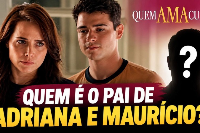 Quem é o pai de Adriana e Maurício em Quem Ama Cuida? Mistério sobre abandono da família chama atenção -  (crédito: Obeservatório da TV)