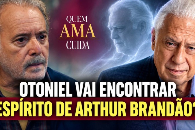 Quem Ama Cuida: Otoniel pode encontrar espírito de Arthur Brandão e descobrir quem matou o empresário? -  (crédito: Obeservatório da TV)